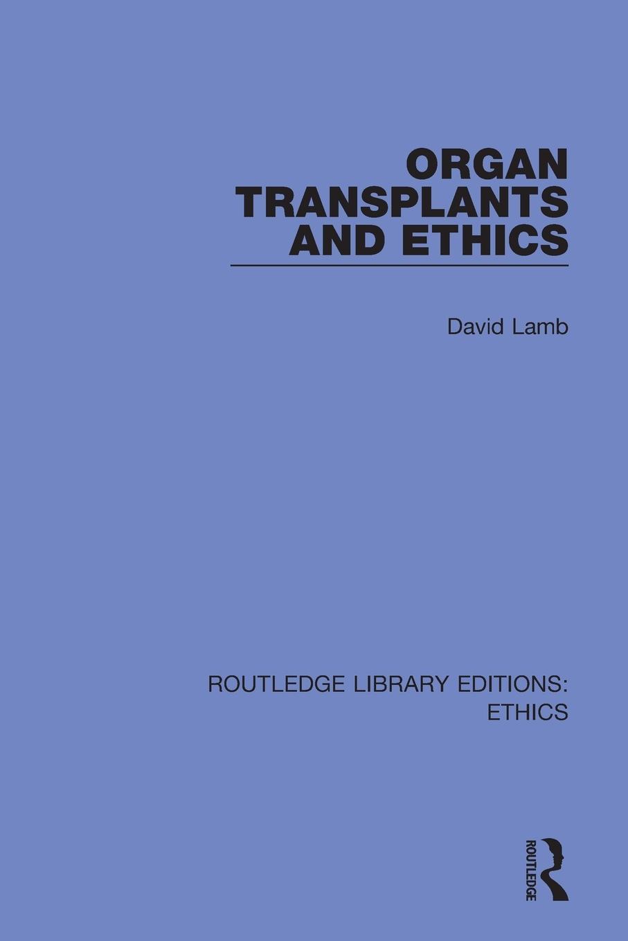 Vorderes Coverbild Organ Transplants and Ethics