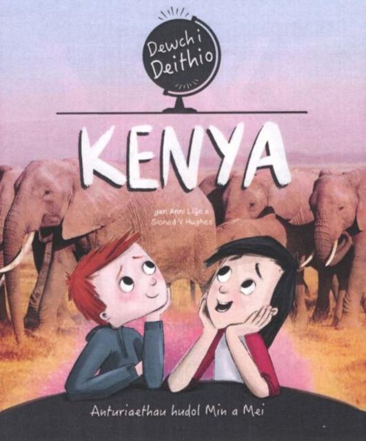 Vorderes Coverbild Dewch i Deithio: Kenya