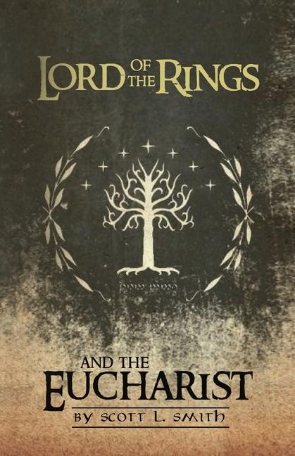 Vorderes Coverbild Lord of the Rings and the Eucharist
