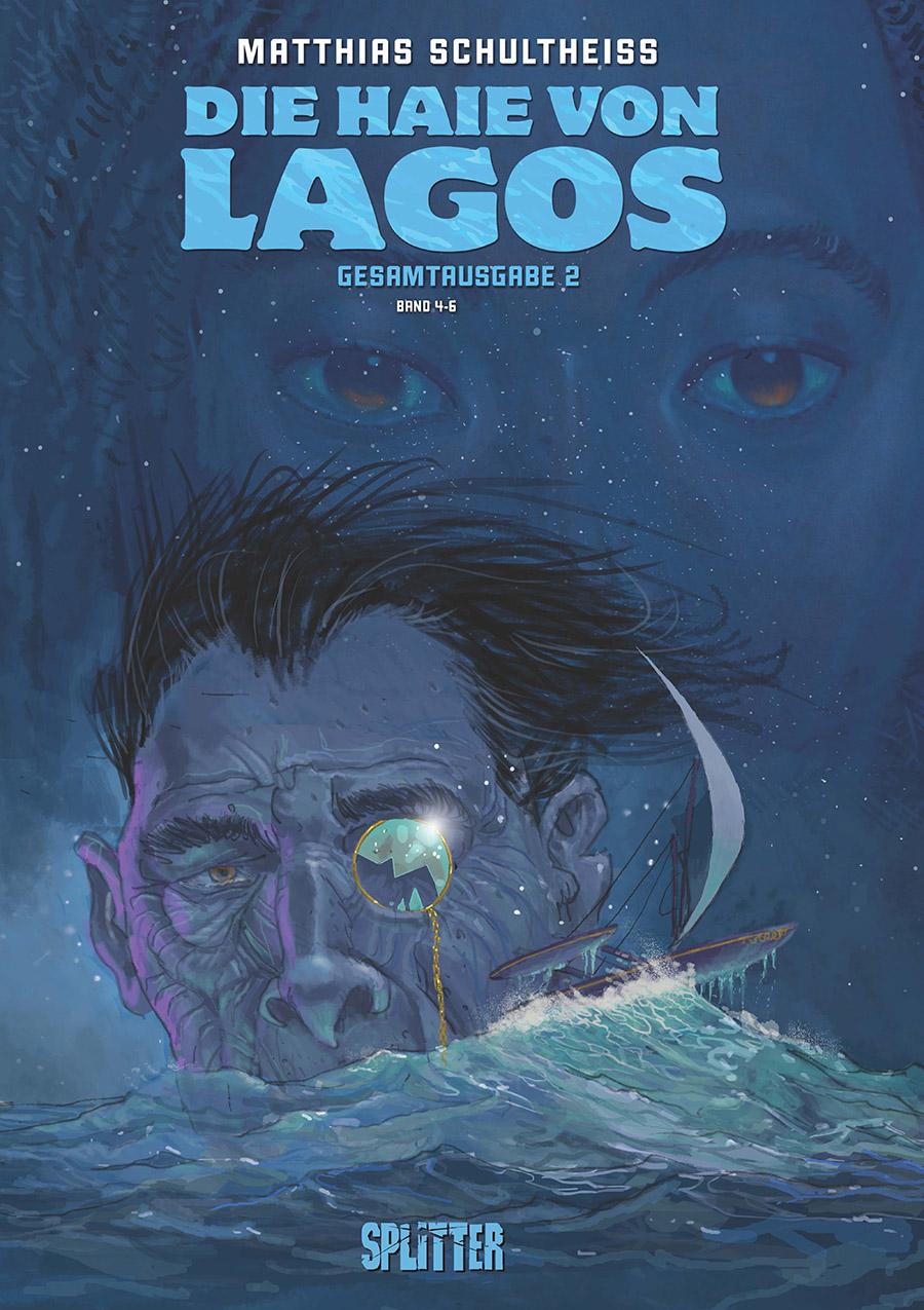 Vorderes Coverbild Die Haie von Lagos Gesamtausgabe: Zweiter Zyklus