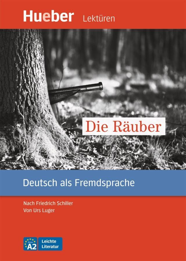 Vorderes Coverbild Die Räuber. Deutsch als Fremdsprache / Leseheft mit Audios online