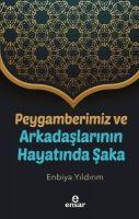Vorderes Coverbild Peygamberimiz ve Arkadaslarinin Hayatinda Saka