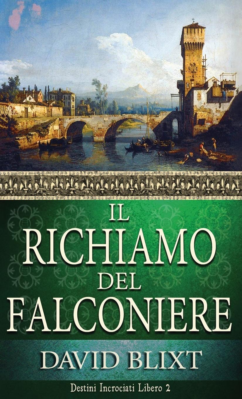 Vorderes Coverbild Il Richiamo Del Falconiere