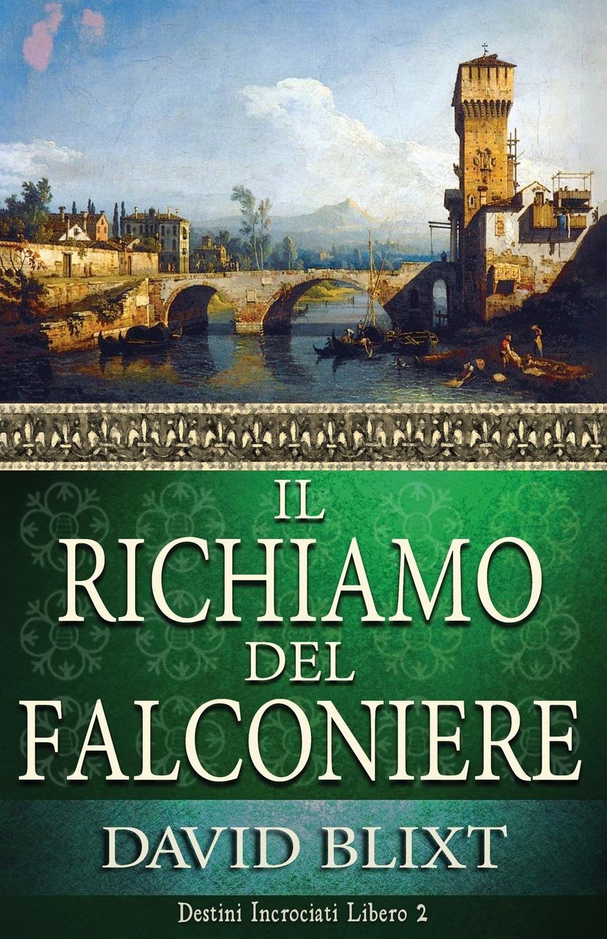Vorderes Coverbild Il Richiamo Del Falconiere