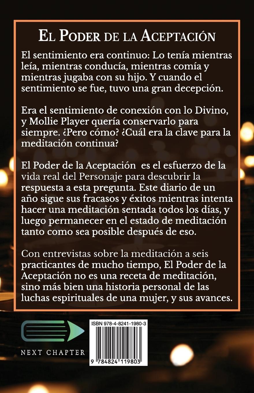 Rückseitencover El Poder de la Aceptación - Un Año de Atención Plena y Meditación