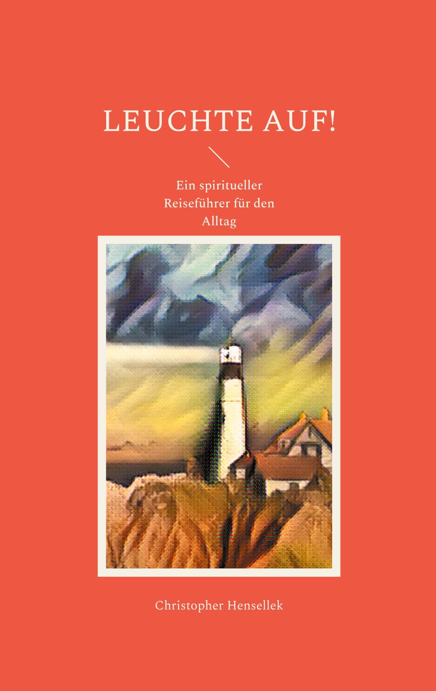 Vorderes Coverbild Leuchte auf!