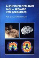 Vorderes Coverbild Alzheimer Demansi Tani ve Tedavide Yeni Gelismeler