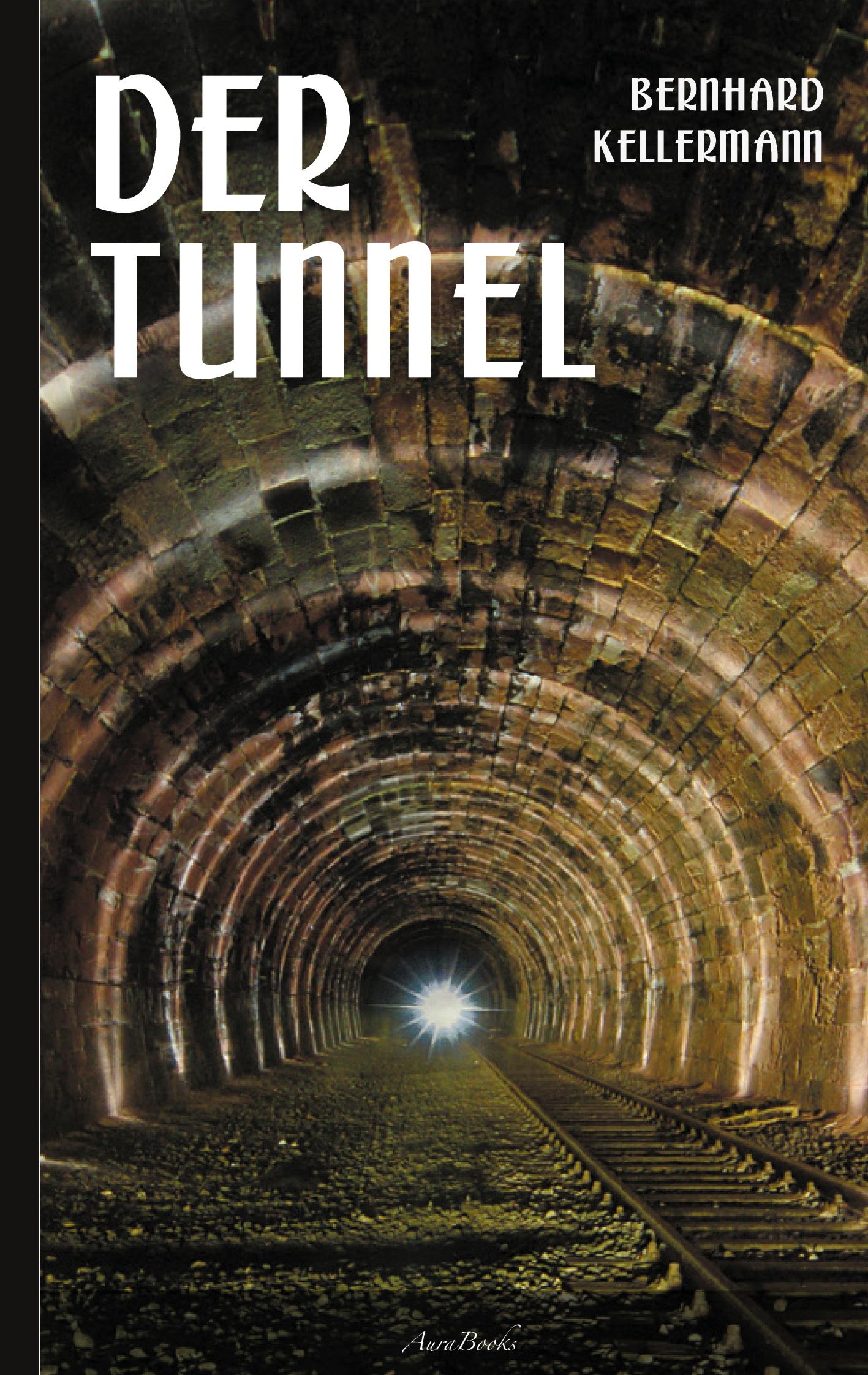 Vorderes Coverbild Der Tunnel