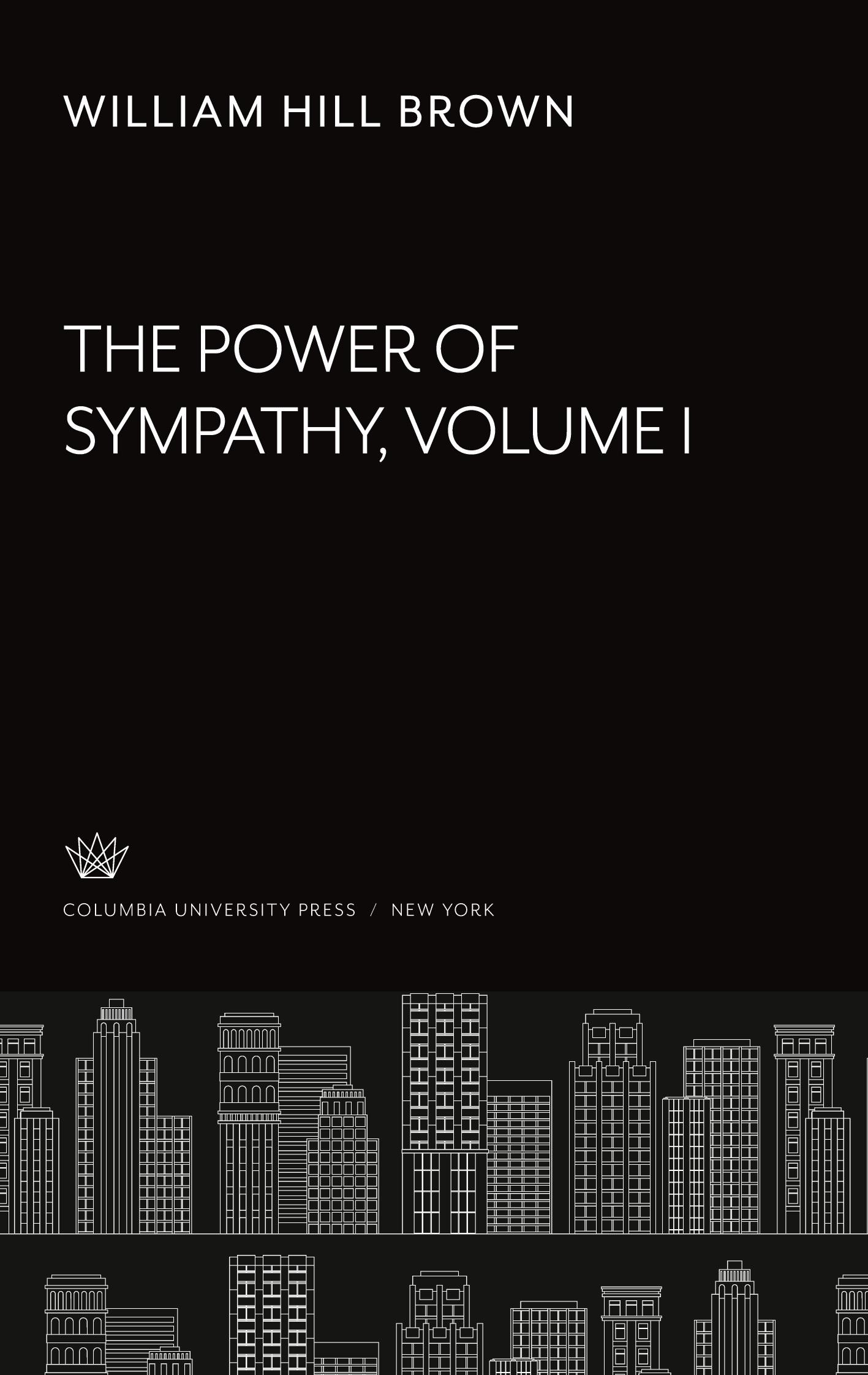 Vorderes Coverbild The Power of Sympathy. Volume I