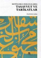 Vorderes Coverbild Metinlerle Osmanlilarda Tasavvuf ve Tarikatlar