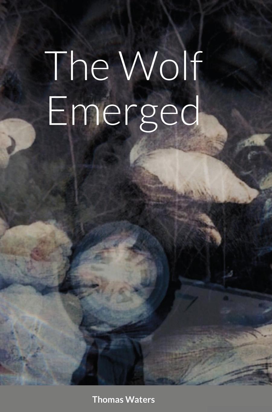 Vorderes Coverbild The Wolf Emerged