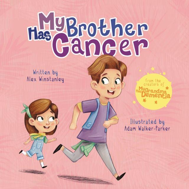 Vorderes Coverbild My Brother Has Cancer