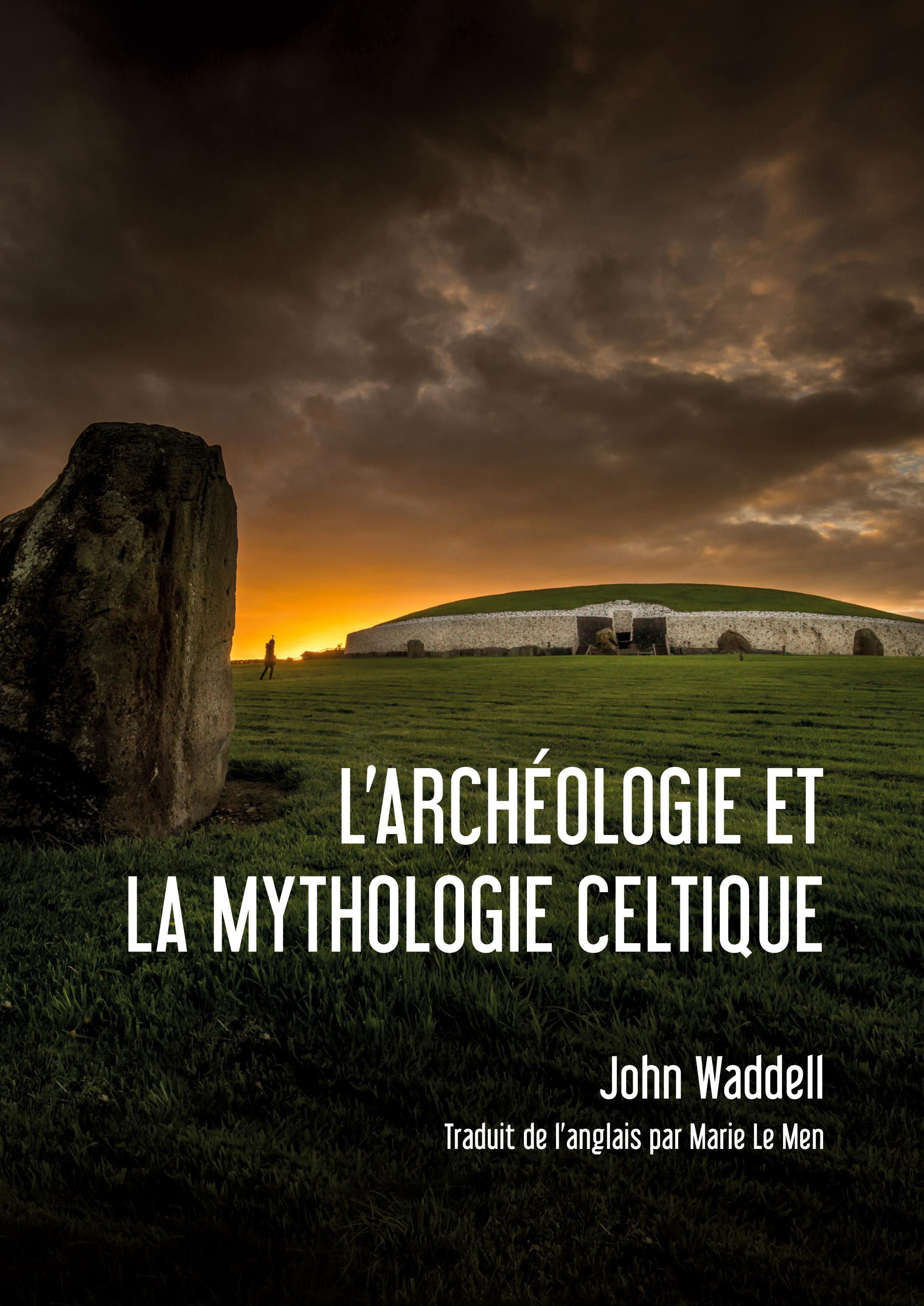 Vorderes Coverbild L'archéologie et la Mythologie Celtique