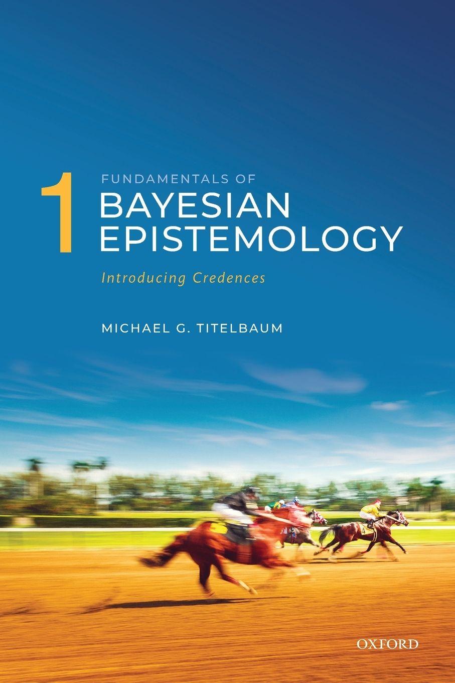 Vorderes Coverbild Fundamentals of Bayesian Epistemology 1