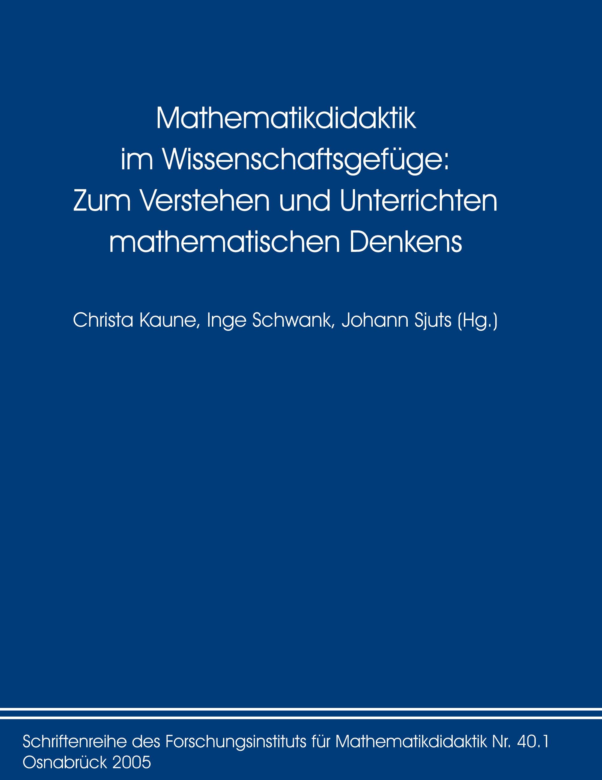 Vorderes Coverbild Mathematikdidaktik im Wissenschaftsgefüge: Zum Verstehen und Unterrichten mathematischen Denkens