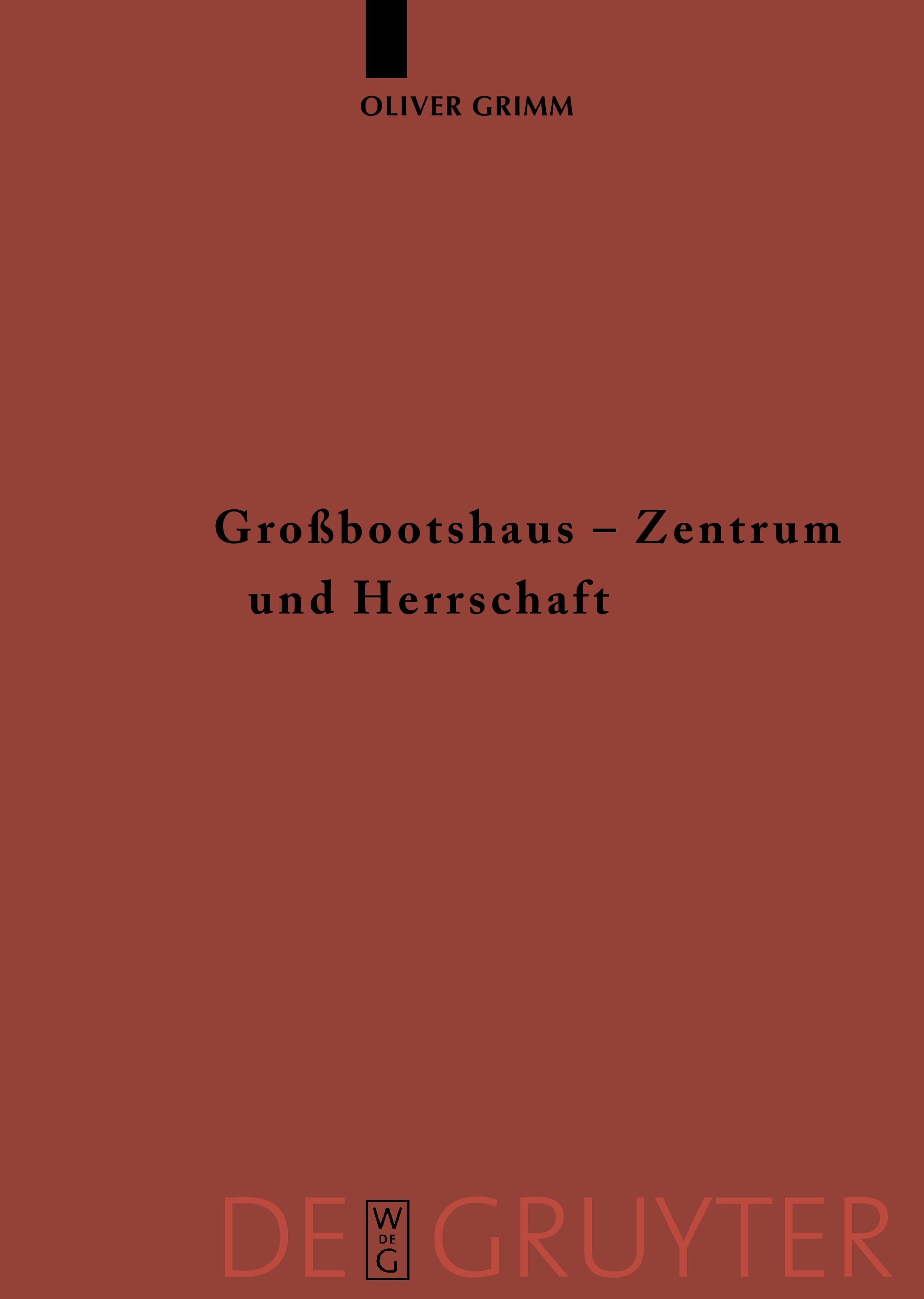Vorderes Coverbild Großbootshaus - Zentrum und Herrschaft