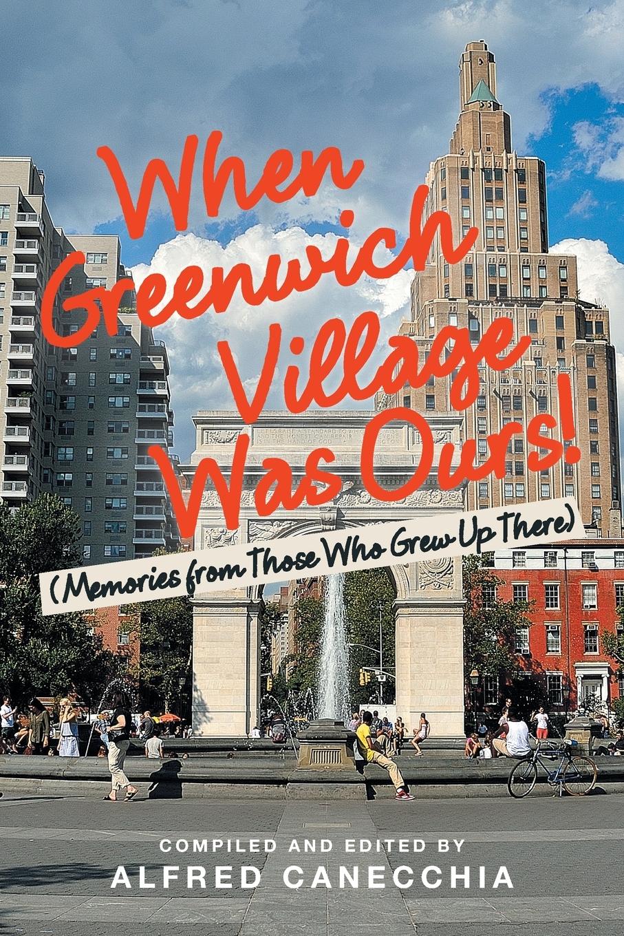 Vorderes Coverbild When Greenwich Village Was Ours!
