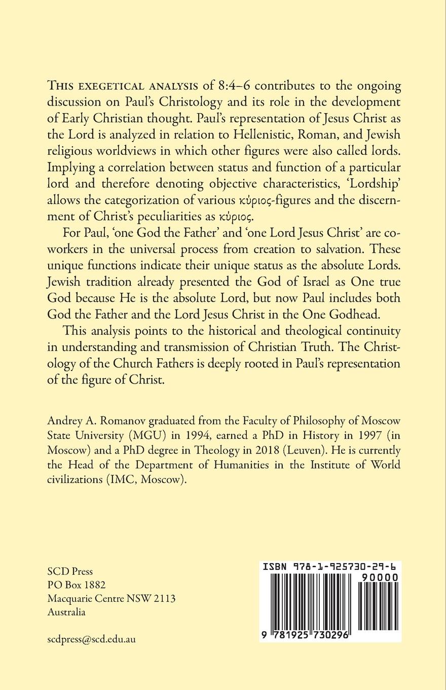 Rückseitencover One God as one God and One Lord. The Lordship of Christ as a Hermeneutical Key to Paul's Christology in 1 Corinthians (with a special focus on 1 Cor. 8