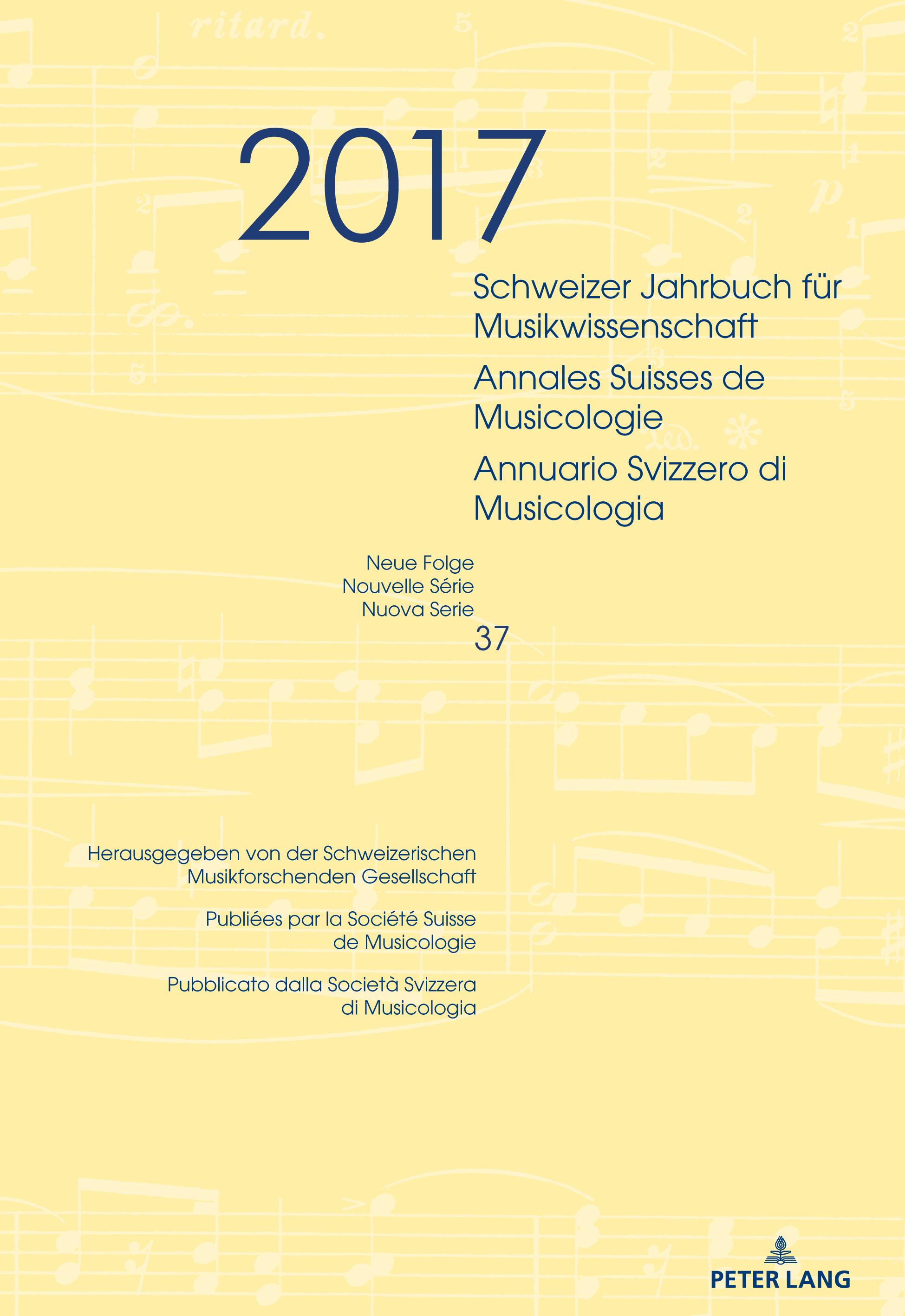 Vorderes Coverbild Schweizer Jahrbuch für Musikwissenschaft- Annales Suisses de Musicologie- Annuario Svizzero di Musicologia