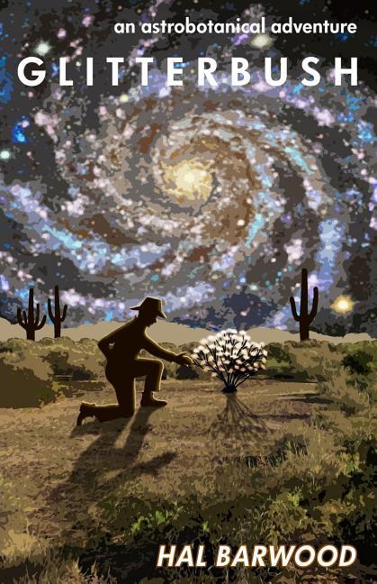 Vorderes Coverbild Glitterbush: an astrobotanical adventure