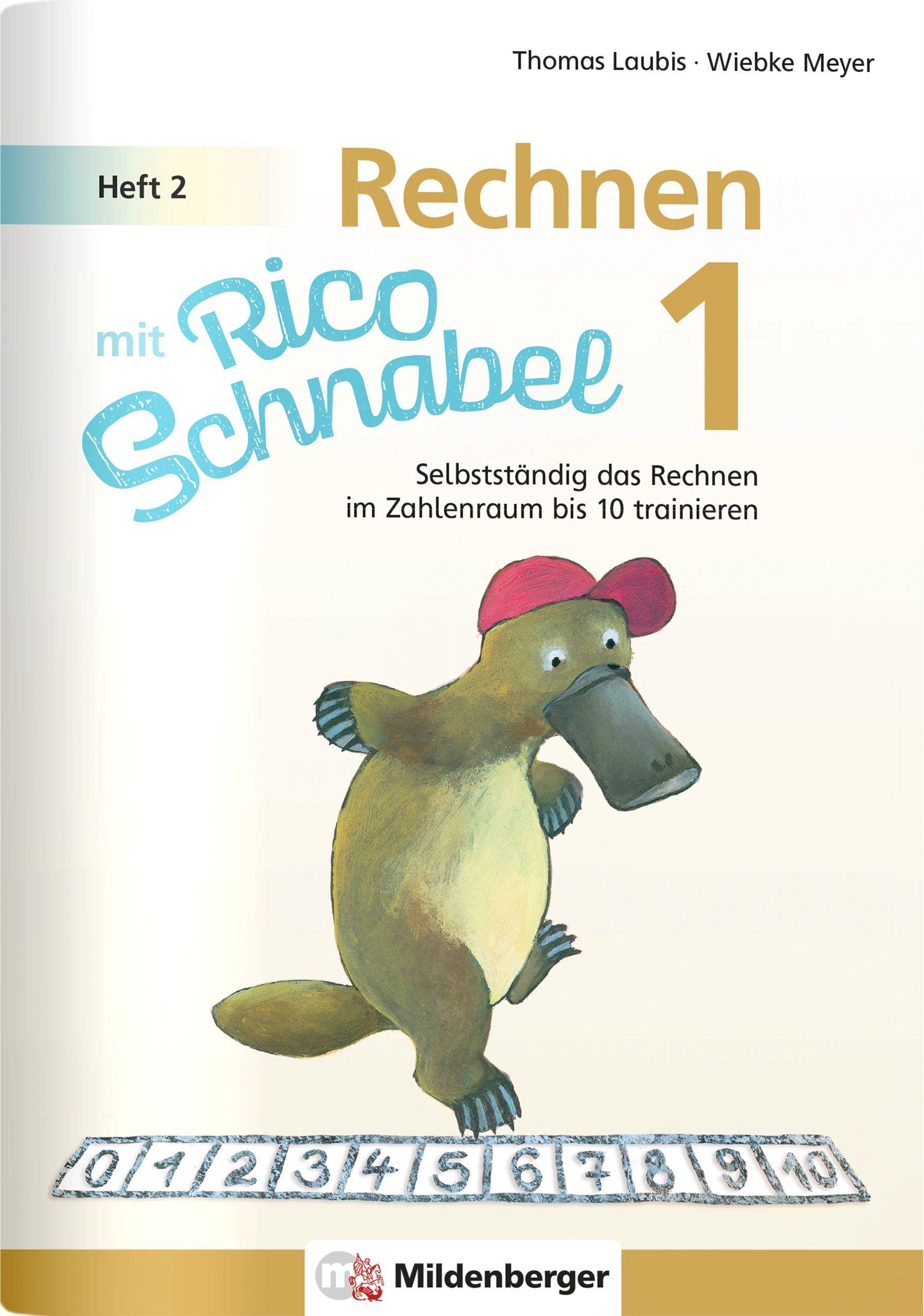 Vorderes Coverbild Rechnen mit Rico Schnabel 1, Heft 2 - Rechnen im Zahlenraum bis 10