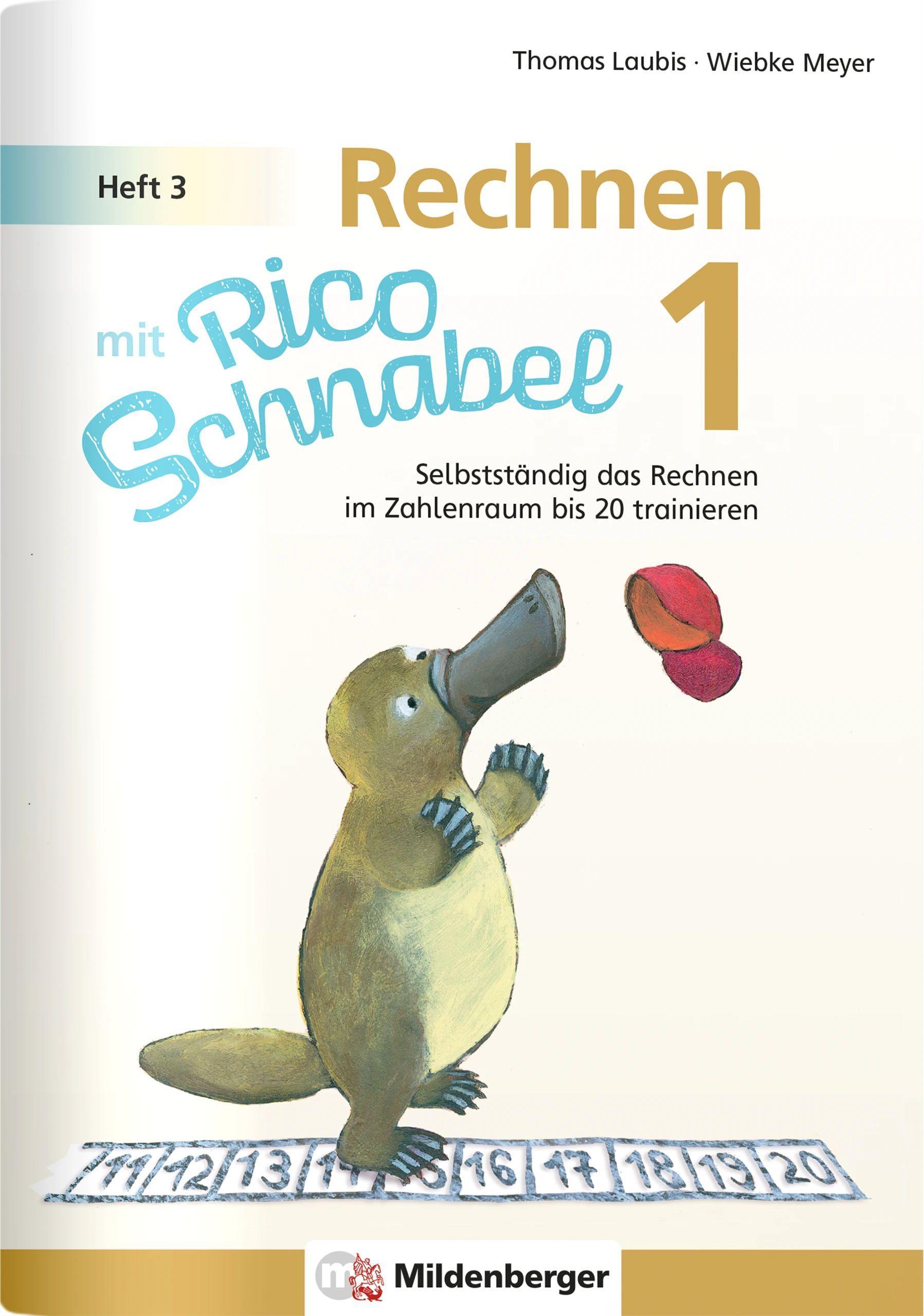 Vorderes Coverbild Rechnen mit Rico Schnabel 1, Heft 3 - Rechnen im Zahlenraum bis 20