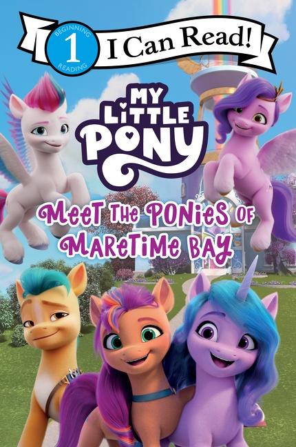 Vorderes Coverbild My Little Pony: Meet the Ponies of Maretime Bay