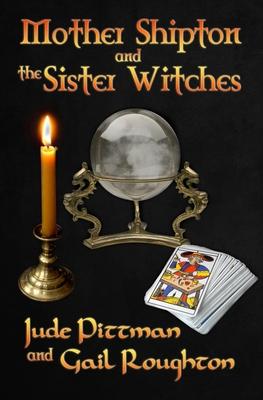 Vorderes Coverbild Mother Shipton and the Sister Witches