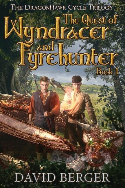 Vorderes Coverbild The Quest of Wyndracer and Fyrehunter: Book 1