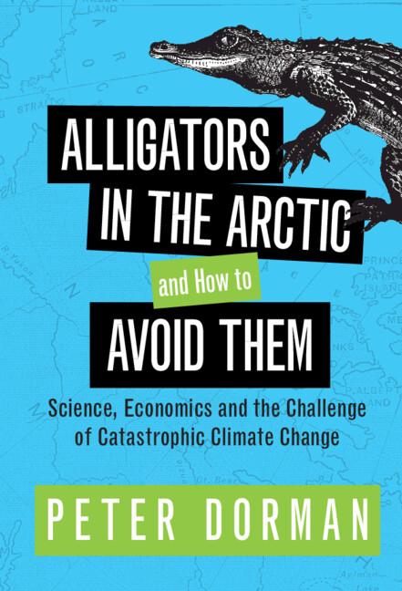 Vorderes Coverbild Alligators in the Arctic and How to Avoid Them