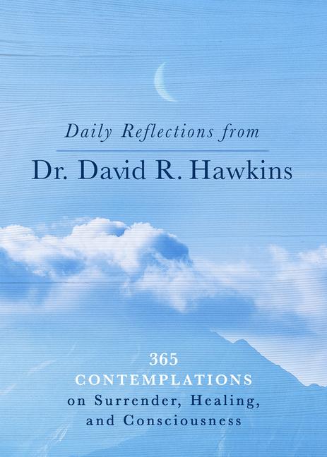 Vorderes Coverbild Daily Reflections from Dr. David R. Hawkins