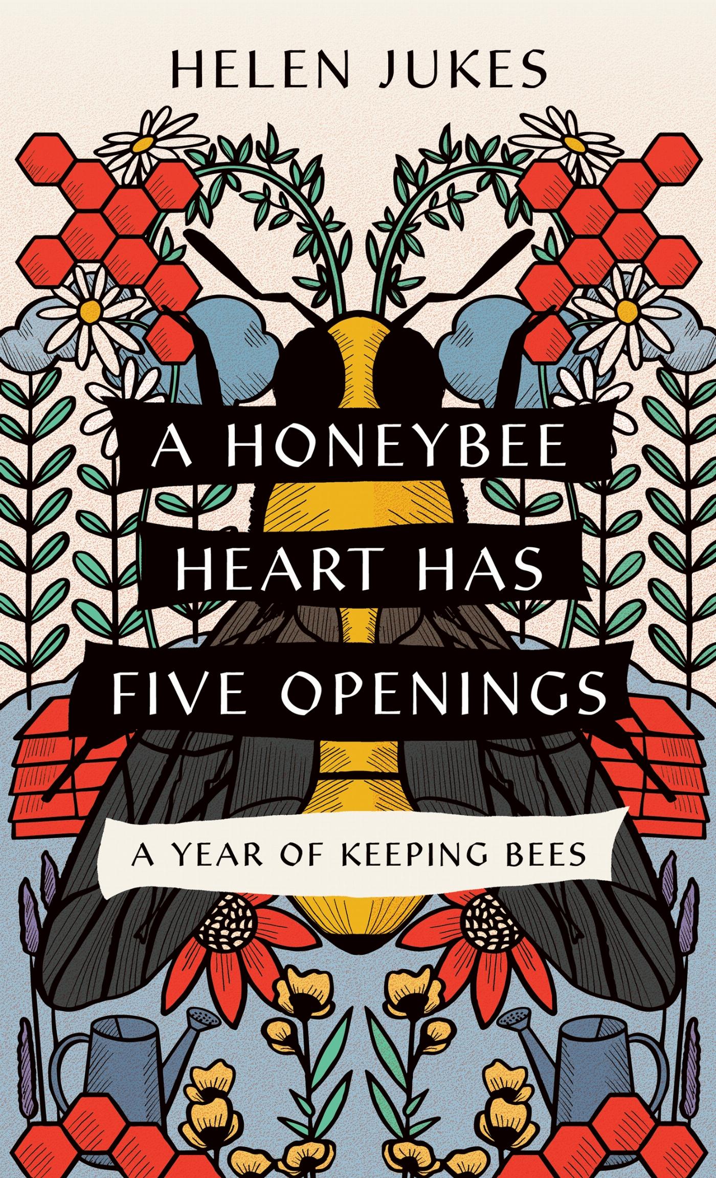 Vorderes Coverbild A Honeybee Heart Has Five Openings