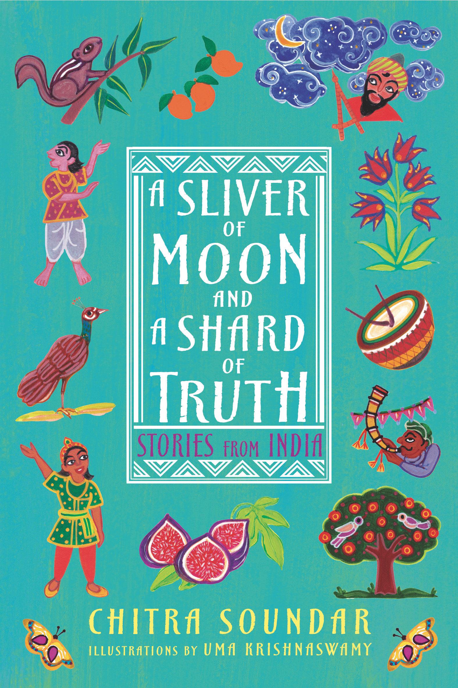 Vorderes Coverbild A Sliver of Moon and a Shard of Truth: Stories from India
