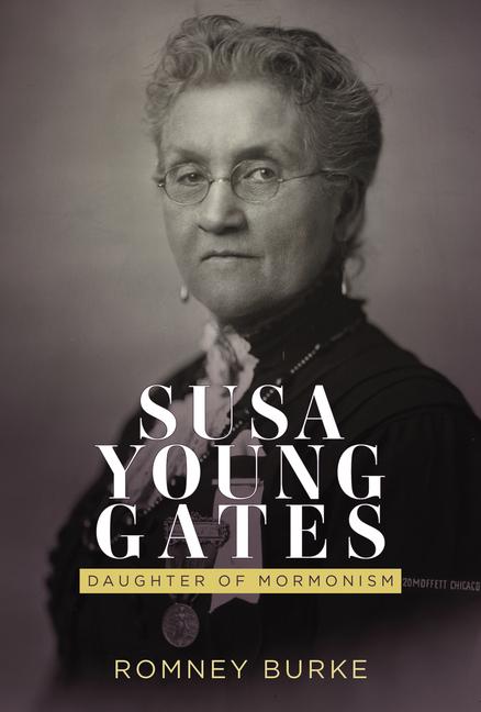 Vorderes Coverbild Susa Young Gates: Daughter of Mormonism