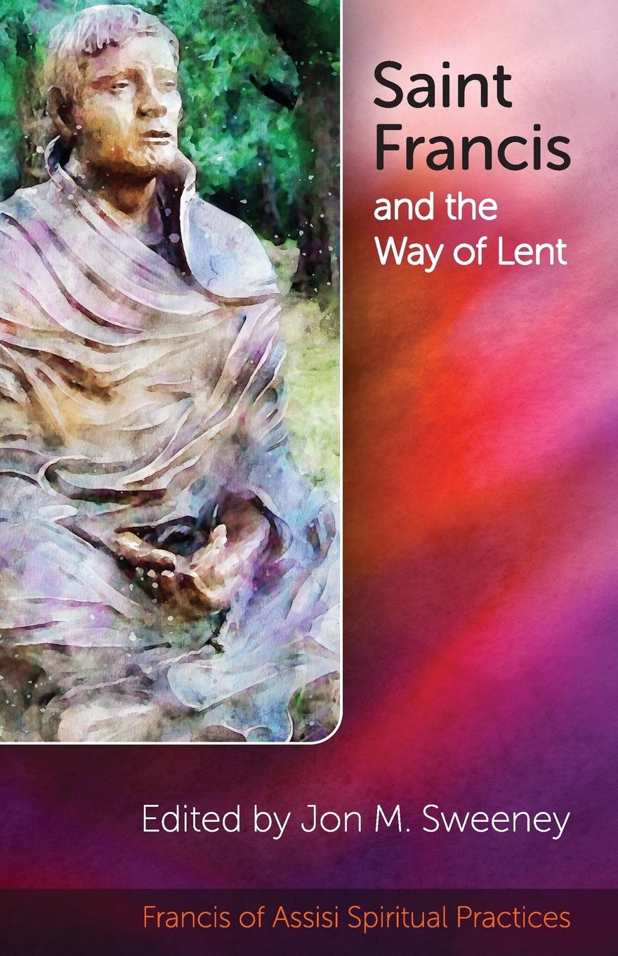 Vorderes Coverbild Saint Francis and the Way of Lent