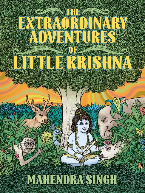 Vorderes Coverbild The Extraordinary Adventures of Little Krishna