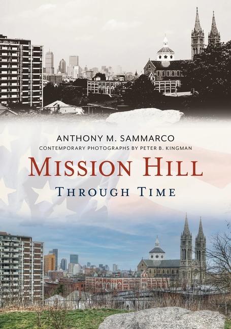 Vorderes Coverbild Mission Hill Through Time
