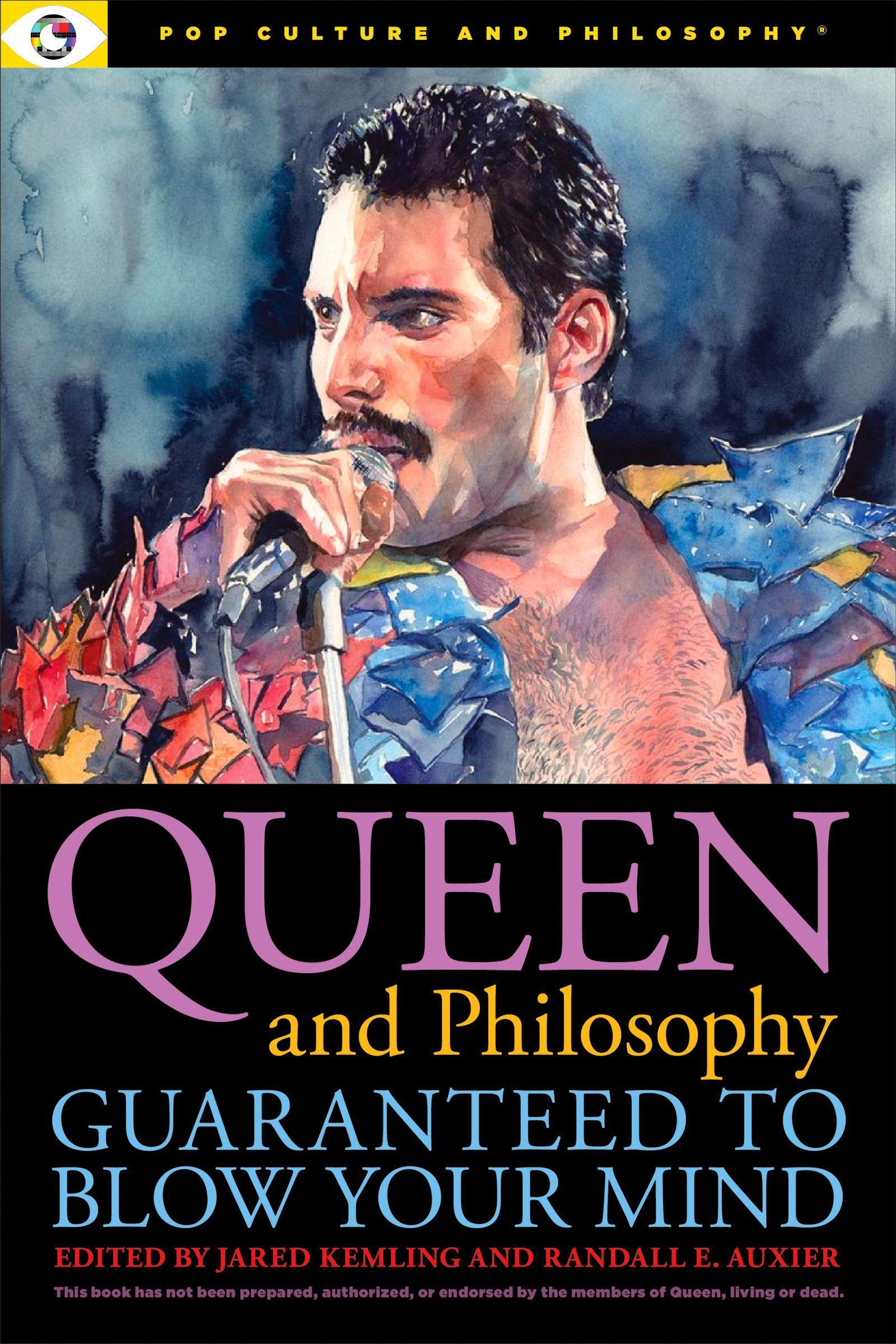 Vorderes Coverbild Queen and Philosophy: Guaranteed to Blow Your Mind
