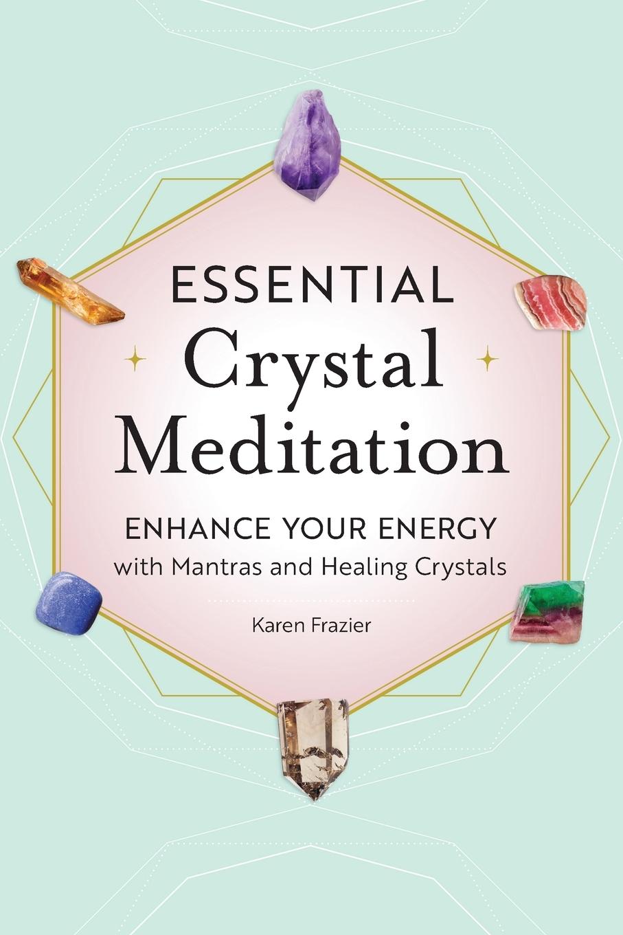Vorderes Coverbild Essential Crystal Meditation