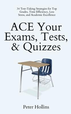 Vorderes Coverbild ACE Your Exams, Tests, & Quizzes