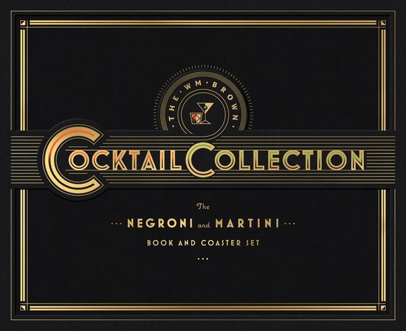 Vorderes Coverbild The Wm Brown Cocktail Collection: The Negroni and the Martini