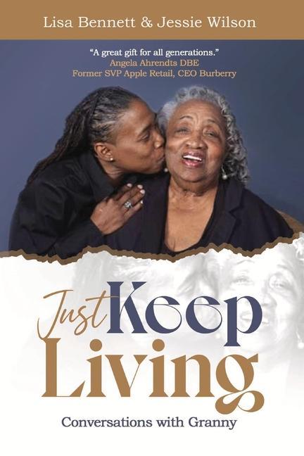 Vorderes Coverbild Just Keep Living: Conversations with Granny
