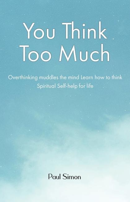 Vorderes Coverbild You Think Too Much