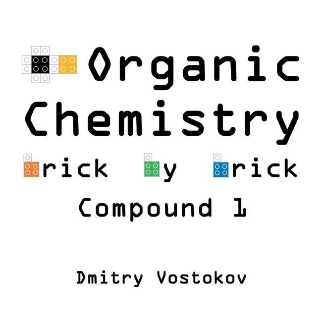Vorderes Coverbild Organic Chemistry Brick by Brick, Compound 1