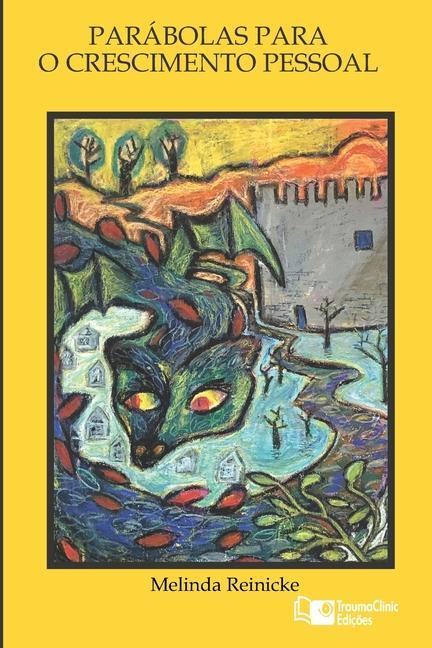 Vorderes Coverbild Parabolas Para O Crescimento Pessoal