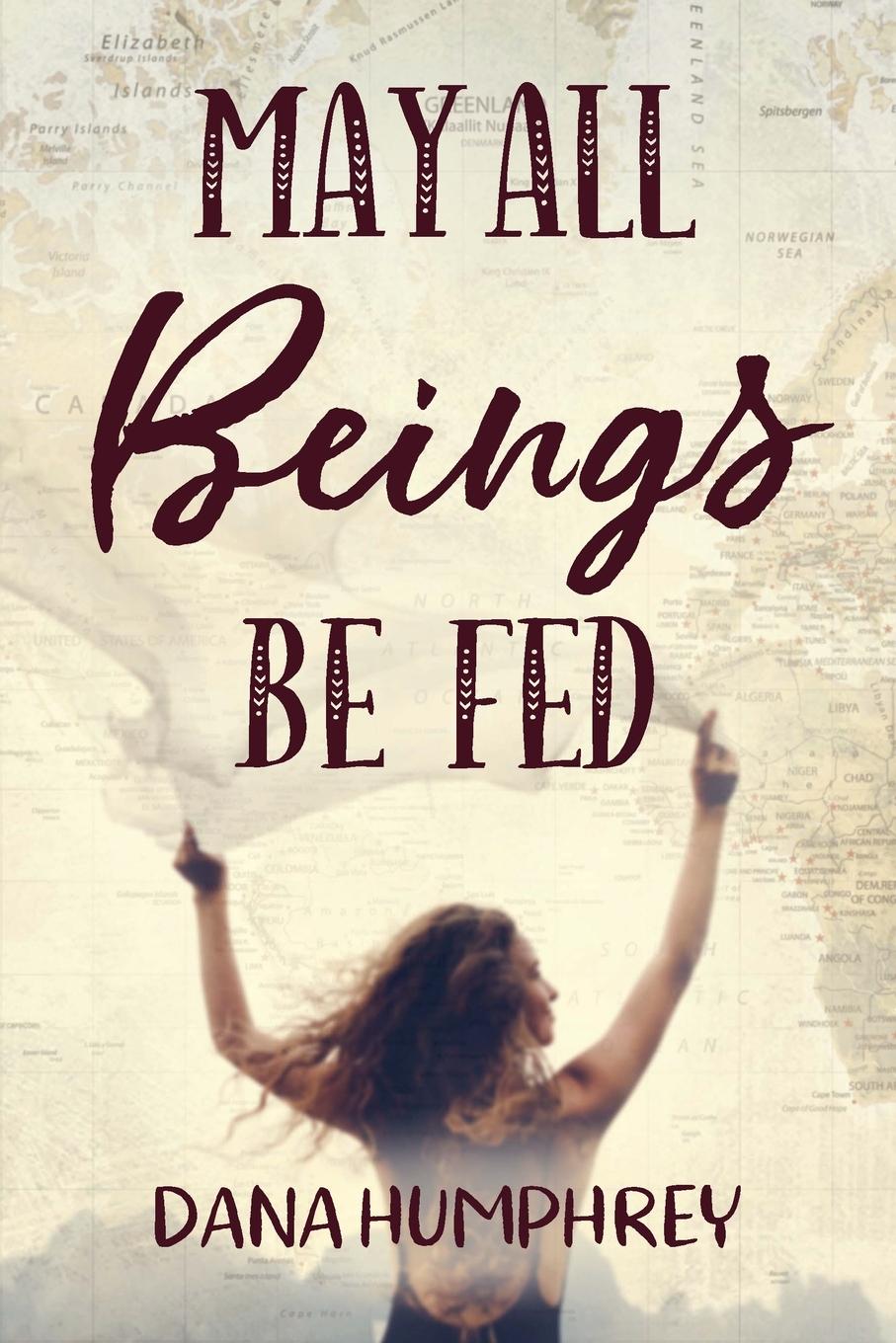 Vorderes Coverbild May All Beings Be Fed