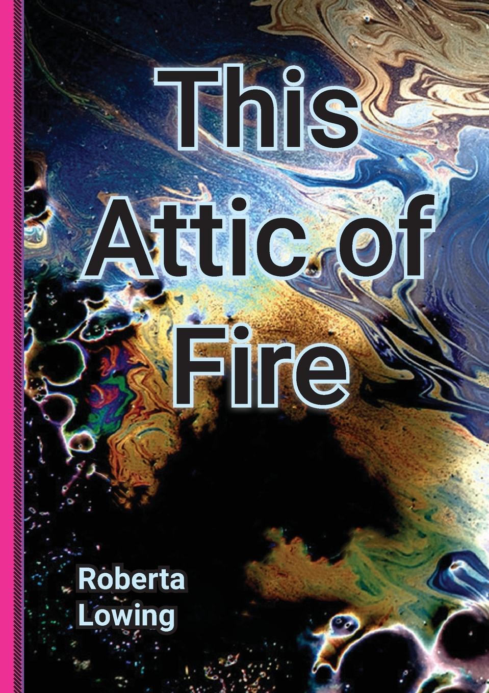 Vorderes Coverbild This Attic of Fire