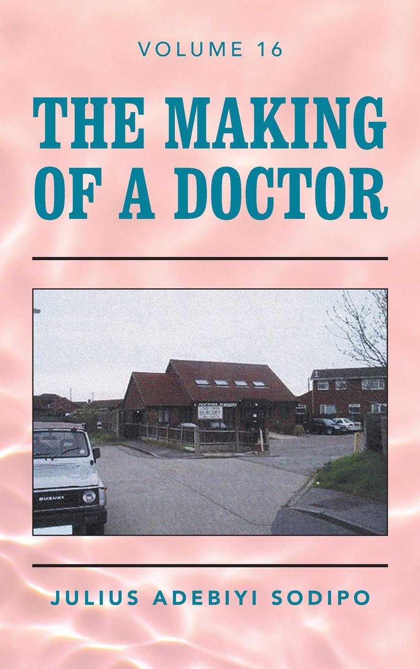 Vorderes Coverbild The Making of a Doctor