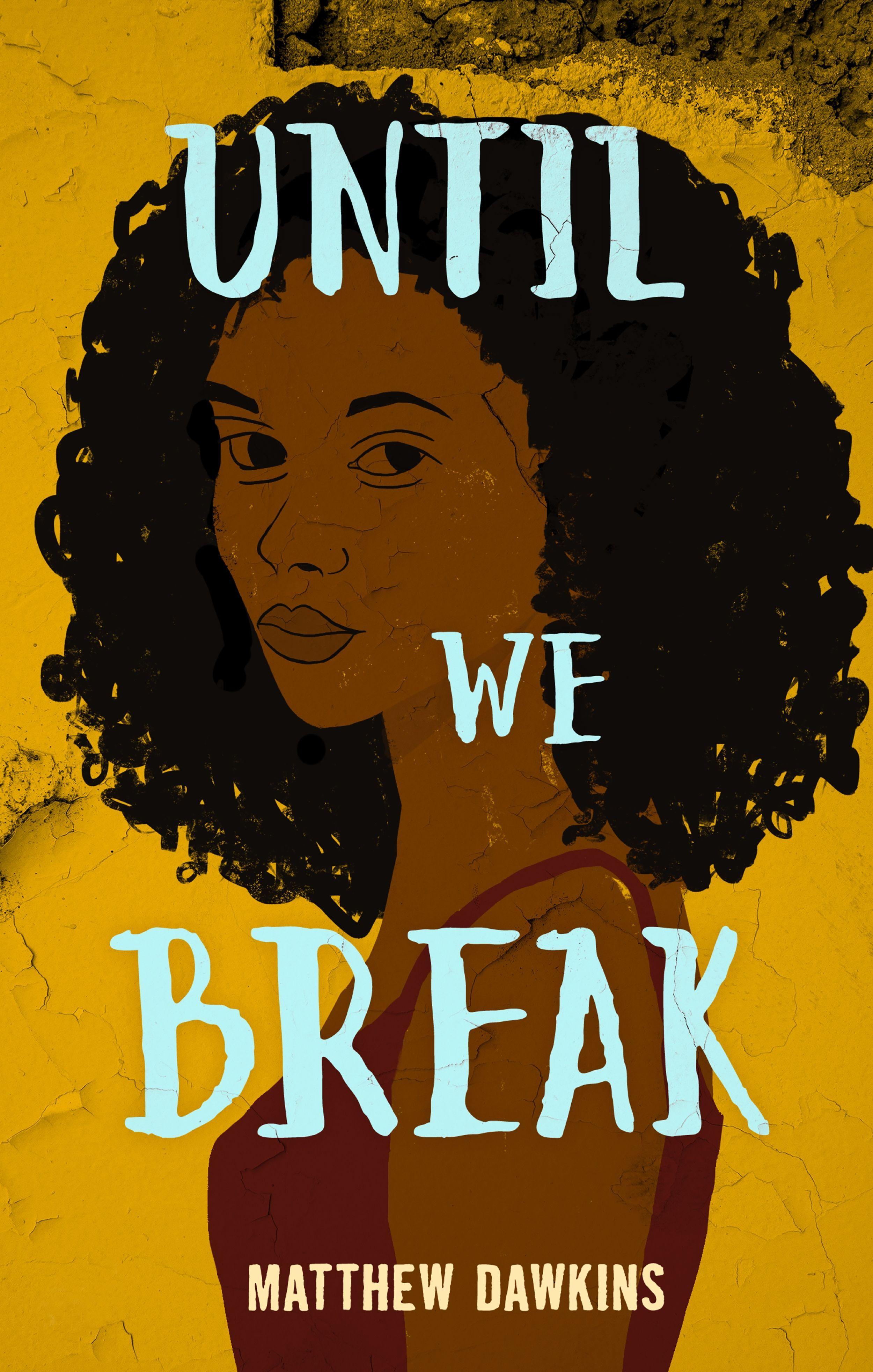 Vorderes Coverbild Until We Break