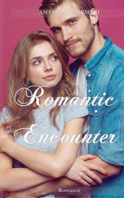 Vorderes Coverbild Romantic Encounter